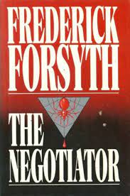 The Negotiator - Frederick Forsyth (Hardcover)