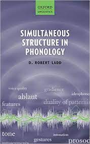 Amazon.com: Simultaneous Structure in Phonology: 9780199670970: Ladd, D.  Robert: Books