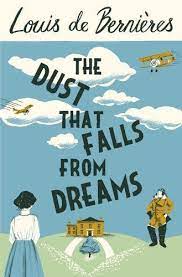 9781846558771: The Dust that Falls from Dreams - AbeBooks - De Bernieres,  Louis: 1846558778